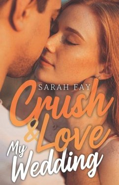 Crush & Love My Wedding - Fay, Sarah