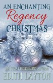 An Enchanting Regency Christmas (eBook, ePUB)