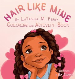 Hair Like Mine Coloring and Activity Book - Perry, Latashia M