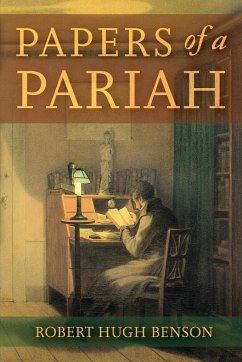 Papers of a Pariah - Benson, Robert Hugh