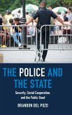 The Police and the State