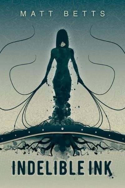 Indelible Ink Indelible Ink