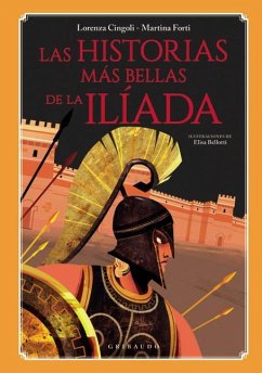 Historias Mas Bellas de la Iliada, Las - Cingoli, Lorenza