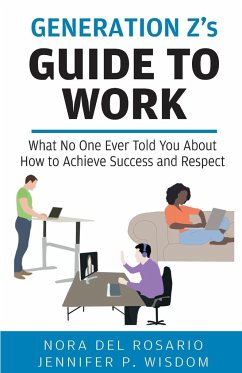 Generation Z's Guide to Work - Wisdom, Jennifer; Del Rosario, Nora
