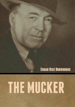 The Mucker - Burroughs, Edgar Rice