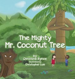 The Mighty Mr. Coconut Tree - Bynoe, Christine