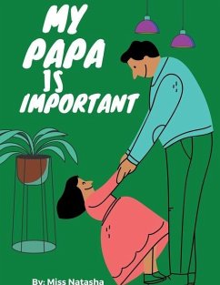 My Papa Is Important - Natasha