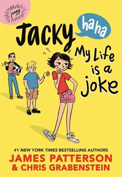 Jacky Ha-Ha: My Life Is a Joke - Patterson, James; Grabenstein, Chris