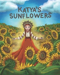 Katya's Sunflowers - Owczarek, Barbara; Fox, Julie G