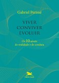 Viver, conviver, evoluir Viver, conviver, evoluir