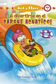 Jeet Y Choco: ¡A Divertirse En El Parque Acuático! (Jeet and Fudge: Fun at the Waterpark)