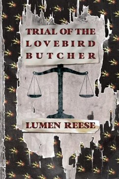 Trial of the Lovebird Butcher - Reese, Lumen