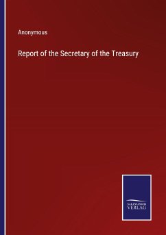 Report of the Secretary of the Treasury - Anonymous