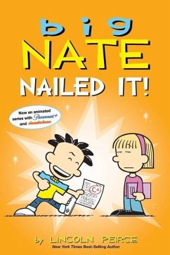 Big Nate: Nailed It! - Peirce, Lincoln