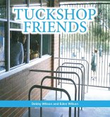 Tuckshop Friends Tuckshop Friends