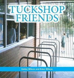 Tuckshop Friends - Wilson, Debby