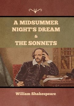 A Midsummer Night's Dream and The Sonnets - Shakespeare, William