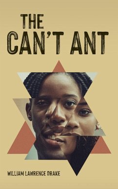 The Can't Ant - Drake, William Lawrence
