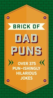 The Brick of Dad Puns - Cider Mill Press