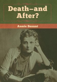 Death-and After? - Besant, Annie