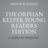 The Orphan Keeper: Adapted for Young Readers
