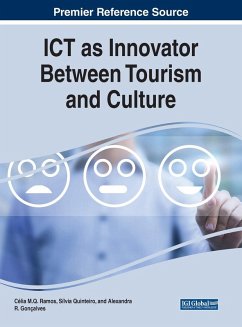 ICT as Innovator Between Tourism and Culture - Ramos, Celia M. Q.; Quinteiro, Silvia; Goncalves, Alexandra R