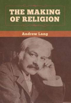 The Making of Religion - Lang, Andrew