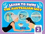 Learn To Swim The Australian Way Level 2