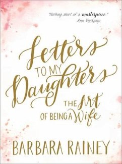 Letters to My Daughters - Rainey, Barbara