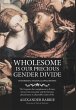 Wholesome is our Precious Gender Divide - Bild 1