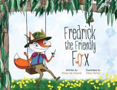 Fredrick the Friendly Fox - de Waard, Elissa