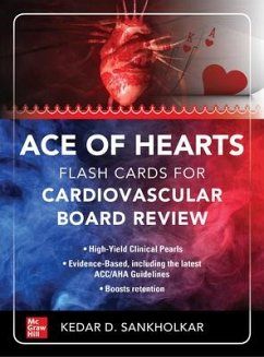 Ace of Hearts: Flash Cards for Cardiovascular Board Review - Sankholkar, Kedar D.