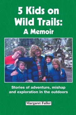 5 Kids on Wild Trails - Fuller, Margaret