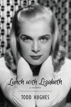 Lunch with Lizabeth - Hughes, Todd