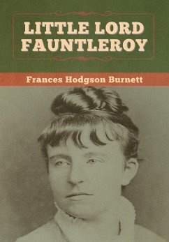 Little Lord Fauntleroy - Burnett, Frances Hodgson