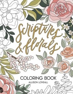 Scriptures and Florals Coloring Book - Loveall, Allison