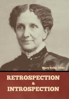 Retrospection and Introspection - Eddy, Mary Baker