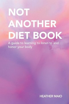 Not Another Diet Book - Maio, Heather