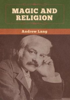 Magic and Religion - Lang, Andrew