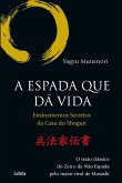 A Espada Que da Vida