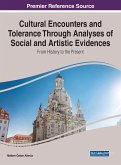 Cultural Encounters and Tolerance Through Analyses of Social and Artistic Evidences