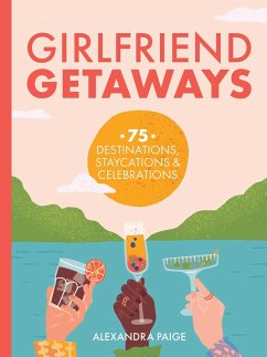 Girlfriend Getaways - Paige, Alexandra