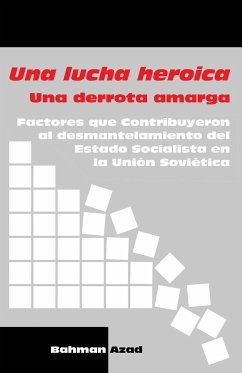 Una lucha heroica - Una derrota amarga - Azad, Bahman