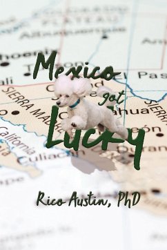 Mexico Got Lucky - Austin, Rico
