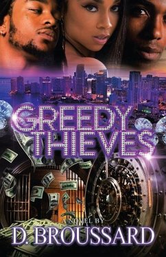 Greedy Thieves - Broussard, D.