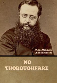 No Thoroughfare - Collins, Wilkie; Dickens, Charles