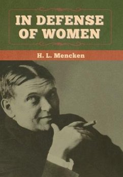 In Defense of Women - Mencken, H L