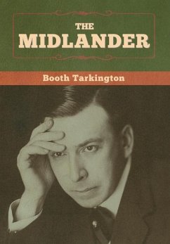 The Midlander - Tarkington, Booth