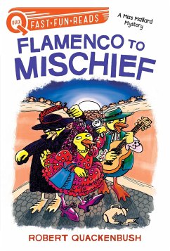 Flamenco to Mischief: A Quix Book - Quackenbush, Robert