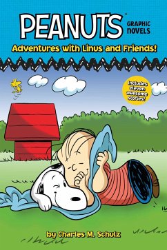 Adventures with Linus and Friends!: Peanuts Graphic Novels - Schulz, Charles M.